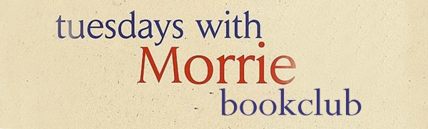 Tuesdays with Morrie Bookclub